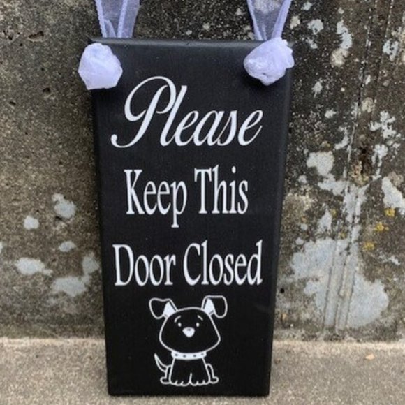 Keep Your Family Pet from Getting Out Signs for Homeowners and Business Owners - Picture 1 of 2